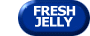 [ fresh jelly ]